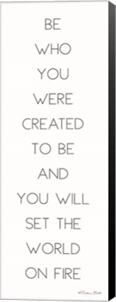 Framed Be Who You Were Created to Be Print