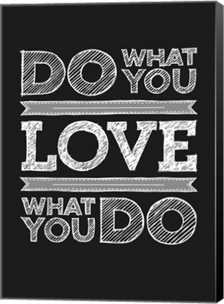 Framed Do What You Love Print