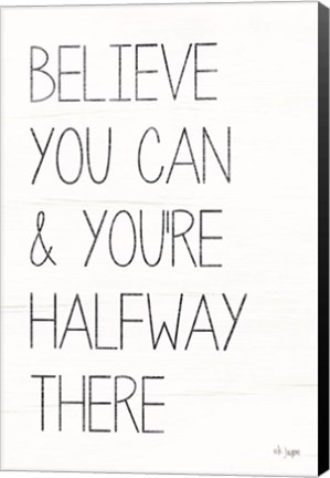 Framed Believe You Can Print