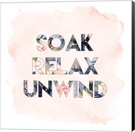 Framed Soak, Relax, Unwind Print