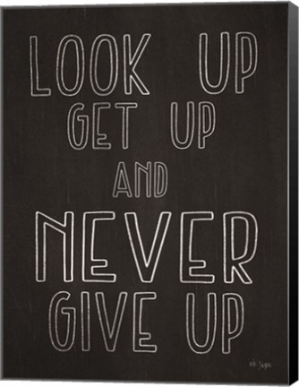 Framed Never Give Up Print