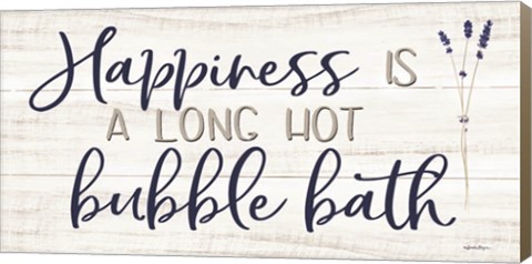 Framed Happiness is a Long Hot Bubble Bath Print