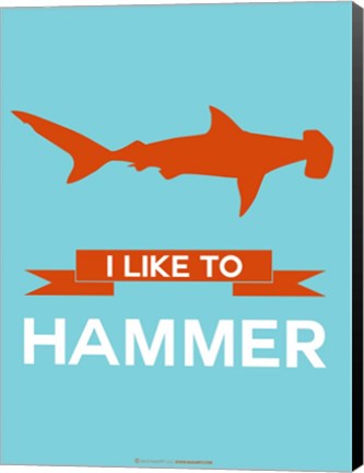 Framed I Like to Hammer 1 Print