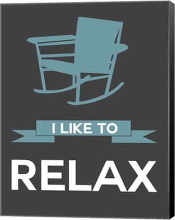 Framed I Like to Relax 1 Print