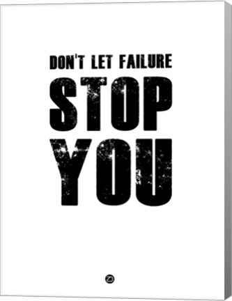 Framed Don&#39;t Let Failure Stop You 2 Print