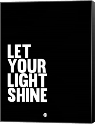 Framed Let Your Lite Shine 2 Print