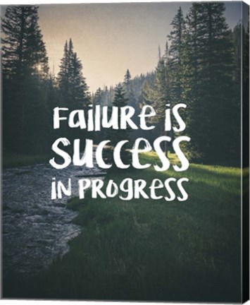 Framed Failure Is Success In Progress - Forest Print