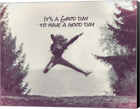 Framed It&#39;s a Good Day - Leap Grayscale Print