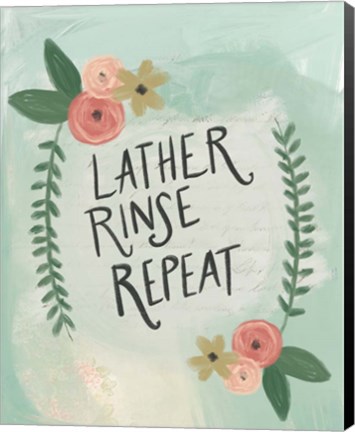 Framed Lather, Rinse, Repeat Print