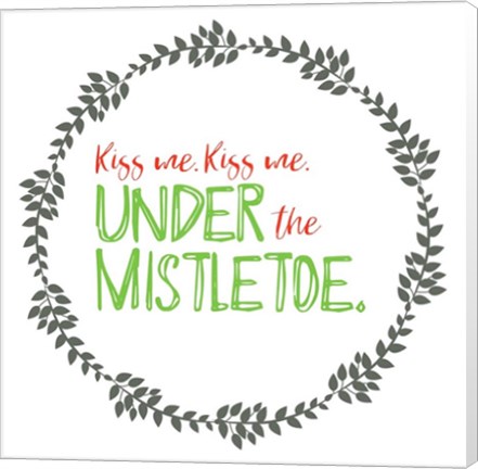 Framed Kiss Me Under Mistletoe Print