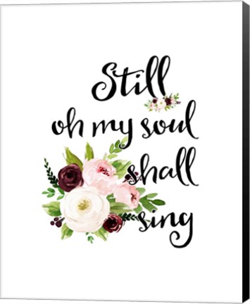 Framed Still Oh My Soul Print