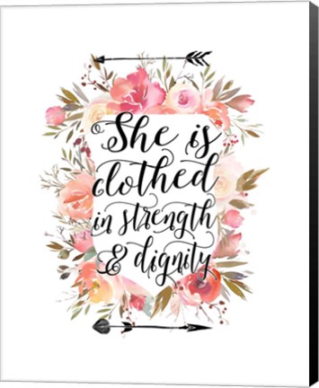 Framed Clothed in Strength Floral Print