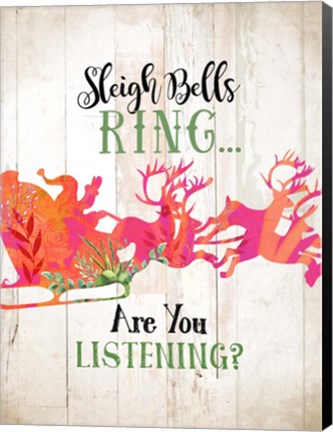 Framed Sleigh Bells Ring Are You Listening Print