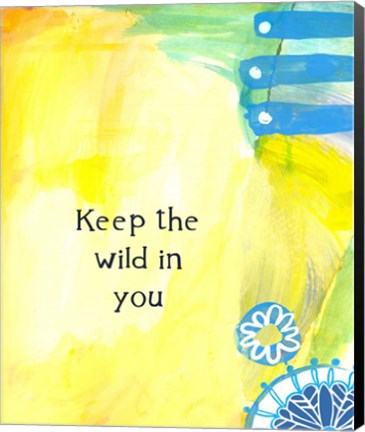 Framed Keep the Wild in You (words) Print