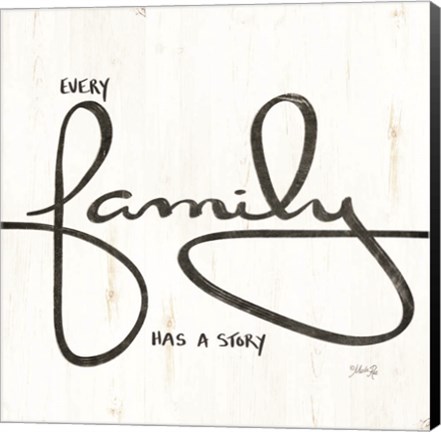 Framed Every Family Has a Story Print