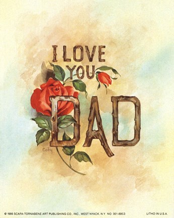 Framed I Love You Dad Print