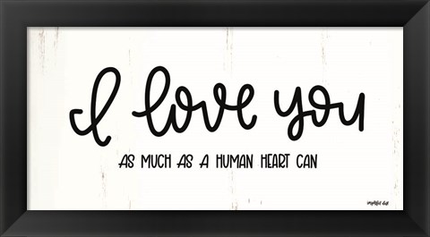 Framed I Love You Print