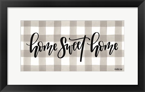 Framed Home Sweet Home Print