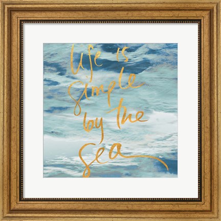 Framed Life is Simple By the Sea Print