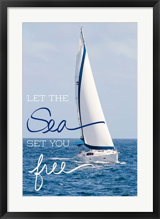 Framed Let The Sea Print