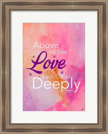 Framed Love Deeply Print