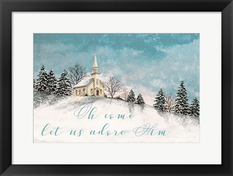 Framed Let Us Adore Him Print