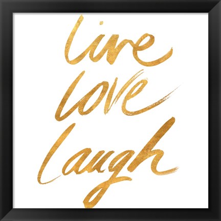 Framed Live Love Laugh Gold Print