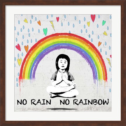 Framed No Rain No Rainbow (detail) Print