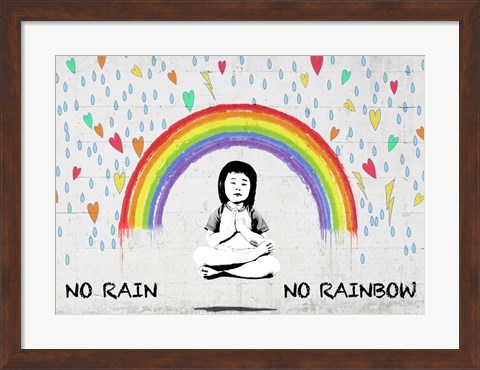 Framed No Rain No Rainbow Print