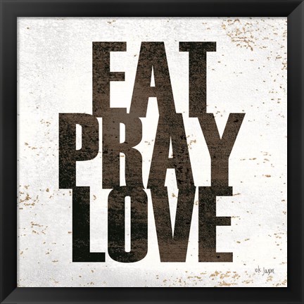 Framed Eat, Pray, Love Print