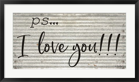 Framed PS  I Love You Print