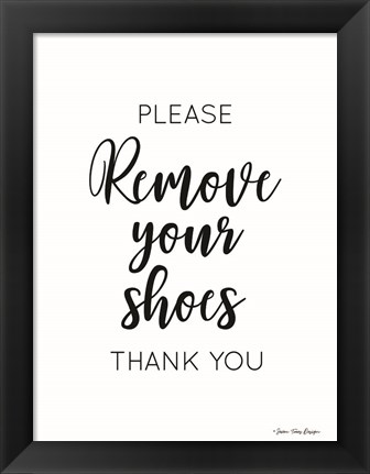 Framed Remove Your Shoes Print