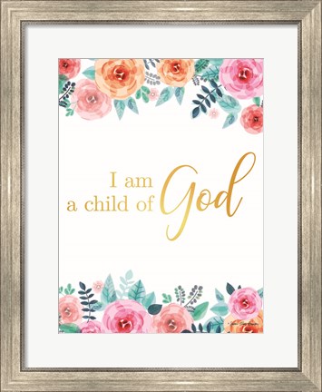 Framed I am a Child of God Print