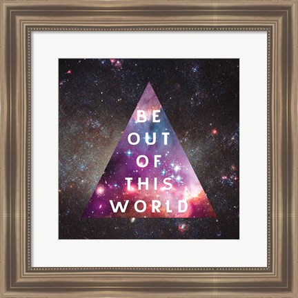 Framed Out of this World I Print