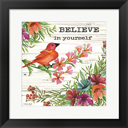 Framed Believe in Yourself Print