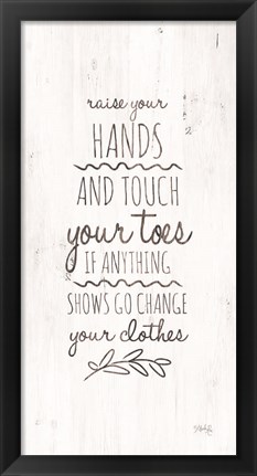 Framed Change Your Clothes Print