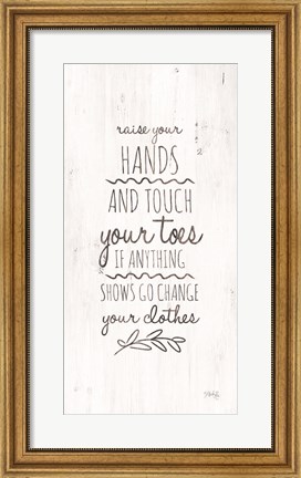 Framed Change Your Clothes Print
