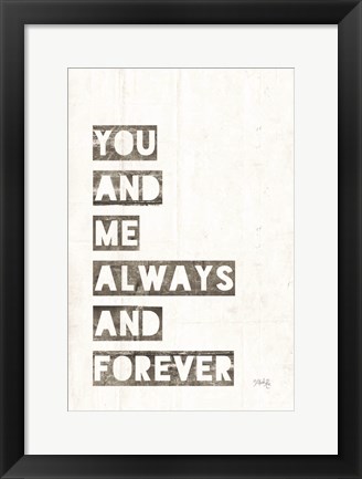 Framed You and Me Print