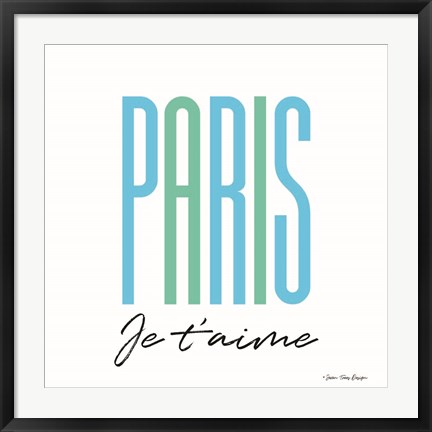 Framed Paris Je T&#39;aime Print