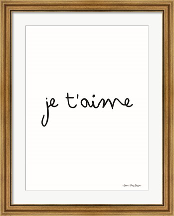 Framed Je T&#39;aime Print