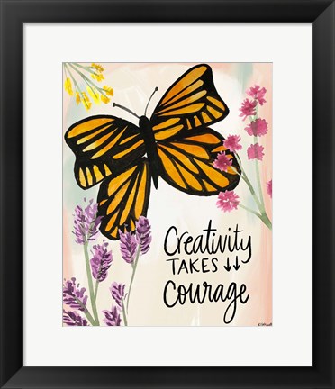 Framed Creativity Takes Courage Print