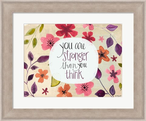 Framed You Are Stronger Than You Think Print