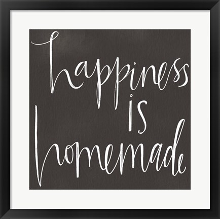 Framed Happiness is Homemade Print