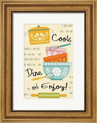 Framed Cook, Dine, and Enjoy! Print