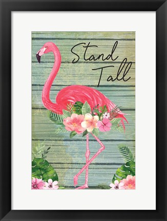 Framed Stand Tall Print