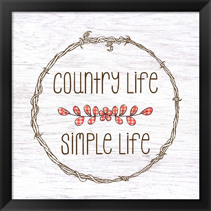 Framed Country Life Simple Life Print