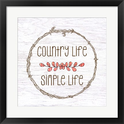 Framed Country Life Simple Life Print