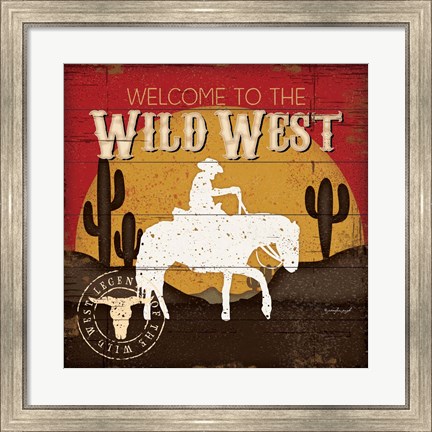 Framed Welcome to the Wild West Print