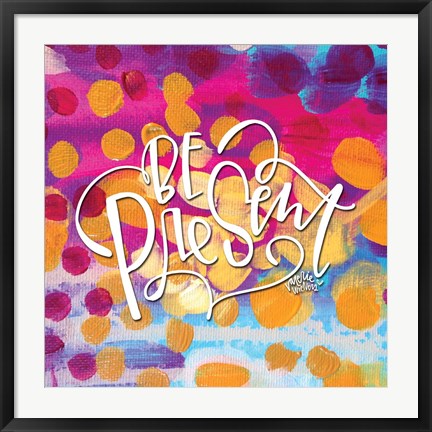 Framed Be Present - Dots Print