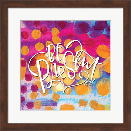 Framed Be Present - Dots Print